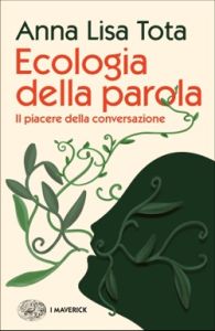 Anna Lisa Tota - Ecologia della parola